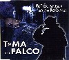 Falco - Mutter, der Mann mit dem Koks ist da